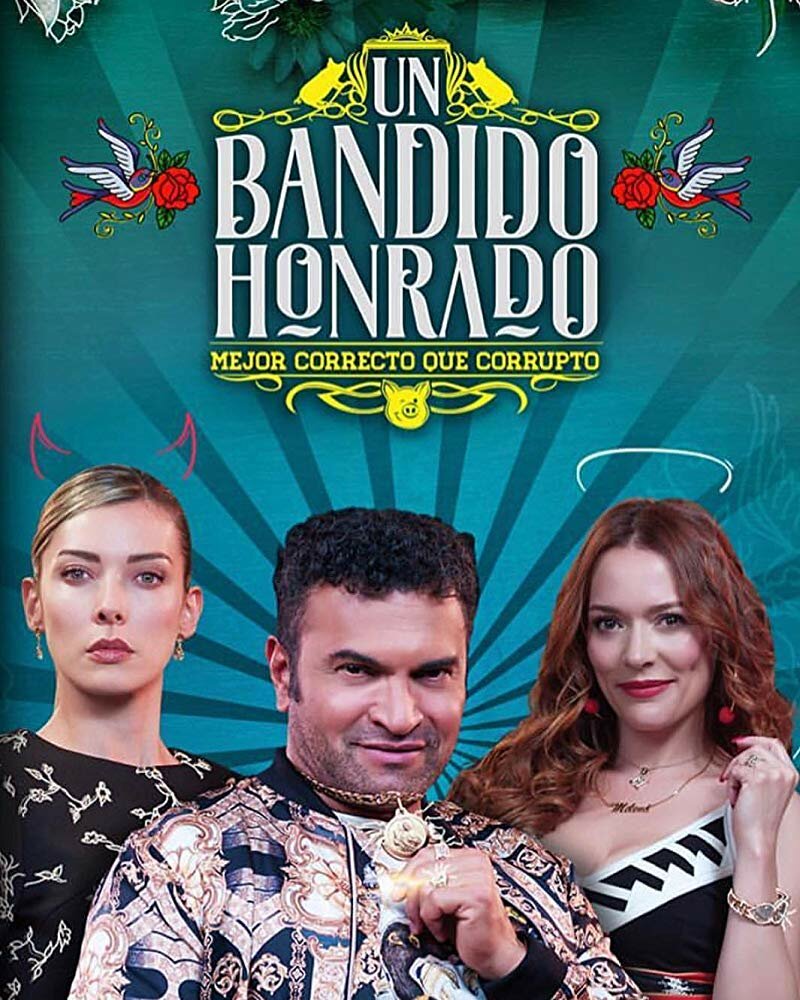Un Bandido Honrado (2019)