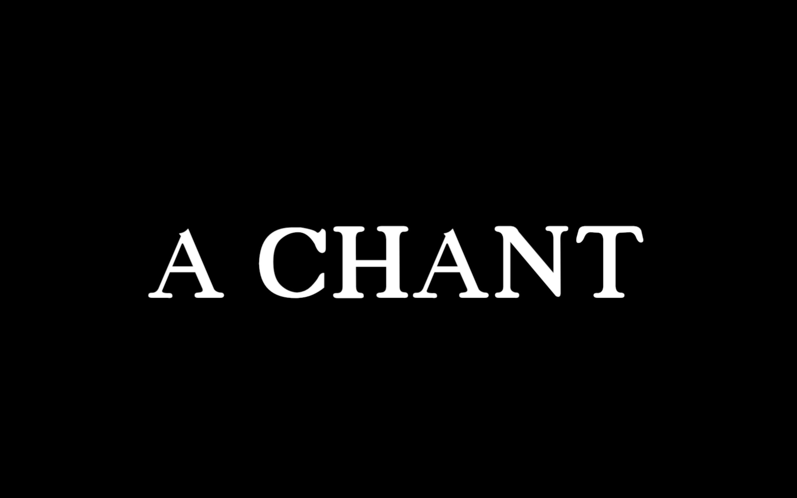 A Chant (2021)