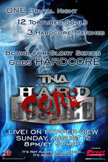 TNA Хардкорное правосудие (2012)