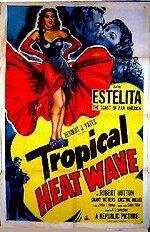 Tropical Heat Wave (1952)