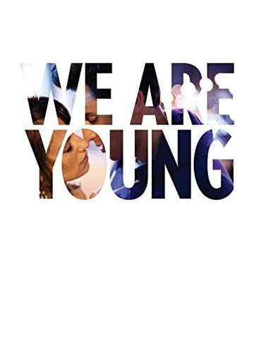 We Are Young (2013)