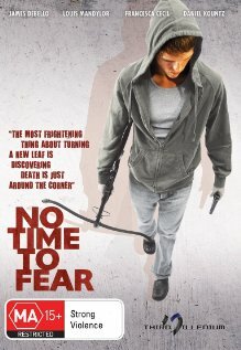 Не время бояться (2009)