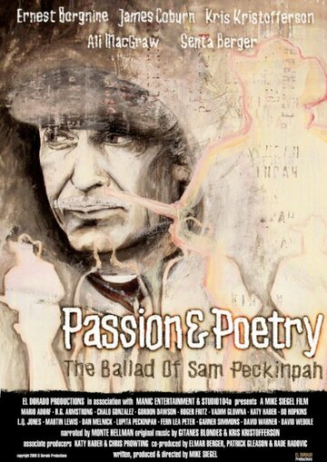 Страсть и поэзия: Баллада о Сэме Пекинпа (2005)