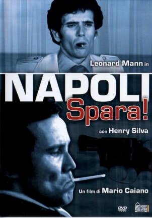 Неаполь, стреляй! (1977)