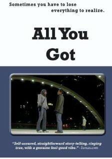 All You Got (2004)