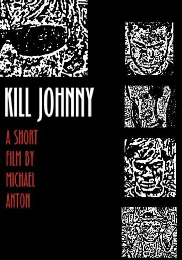 Kill Johnny (2005)