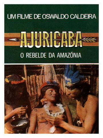 Ajuricaba, o Rebelde da Amazônia (1977)