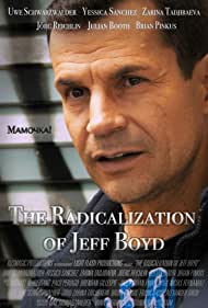 The Radicalization of Jeff Boyd (2017)