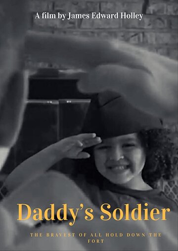 Daddy's Soldier (2019)