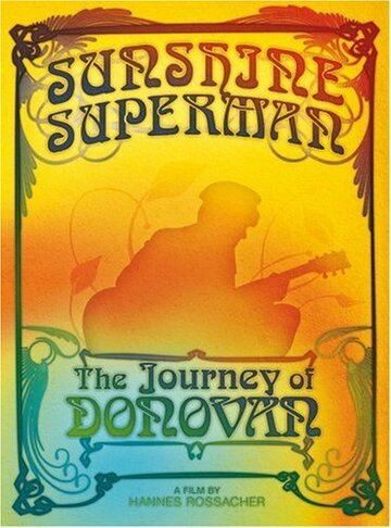 Sunshine Superman: The Journey of Donovan (2008)